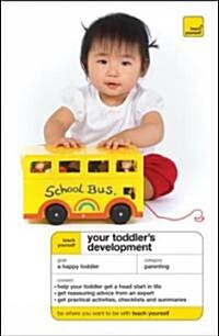 Teach Yourself Your Toddlers Development (Paperback)