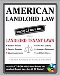 American Landlord Law: Everything U Need to Know about Landlord-Tenant Laws [With CDROM] (Paperback)