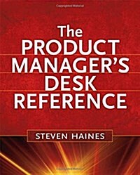 The Product Managers Desk Reference (Hardcover)