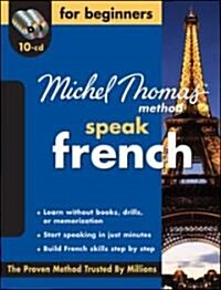Michel Thomas Method Speak French for Beginners (Audio CD, Bilingual)