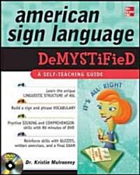 American Sign Language Demystified (Paperback, DVD, 1st)