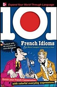 101 French Idioms [With CDROM] (Paperback)