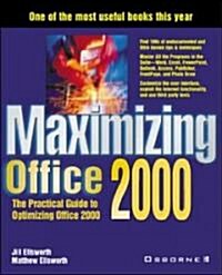 Maximizing Office 2000 (Paperback)