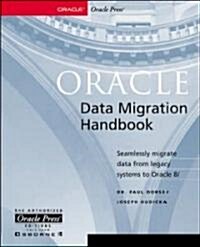 Oracle Data Migration Handbook (Paperback)