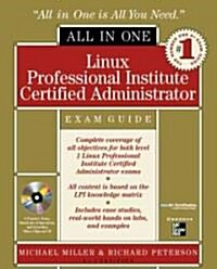 Linux Professional Institute Certified Administrator All-In-One Exam Guide (Hardcover)