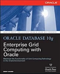 Enterprise Grid Computing With Oracle (Paperback)