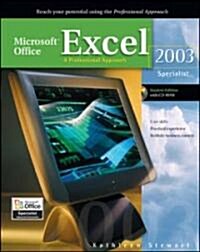 Microsoft Office Excel 2003: A Professional Approach, Specialist Student Edition W/ CD-ROM (Paperback)