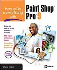 How To Do Everything With Paint Shop Pro 9 (Paperback)