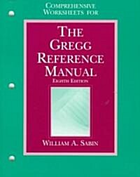 Comprehensive Worksheets for the Greeg Reference Manual (Paperback, 8th)