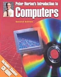 Peter Nortons Introduction to Computers (Paperback, Compact Disc, 2nd)