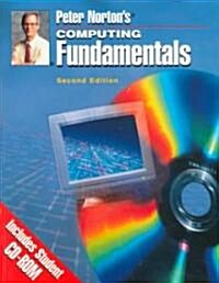 Peter Nortons Computing Fundamentals (Paperback, CD-ROM, 2nd)