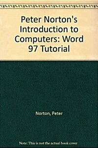 Peter Nortons Introduction to Computers (Paperback, Diskette)