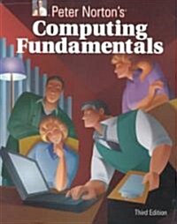 Peter Nortons Computing Fundamentals (Paperback, 3rd)