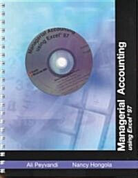 Managerial Accounting Using Excel 97 (Paperback, Disk)