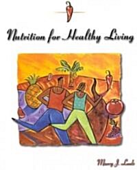 Nutrition Healthy Living (Paperback)