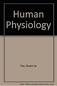 Human Physiology With Essential Study Partner (Hardcover, CD-ROM, 6th)