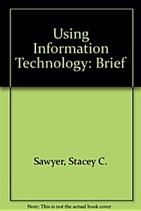 Using Information Technology (Paperback, 3rd, PCK)