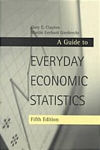 An Everyday Guide to Economic Statistics (Paperback, 5, Revised)