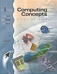 Computing Concepts (Paperback, 1st)