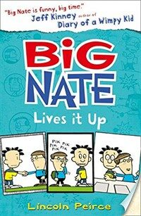 Big Nate Lives it Up (Paperback)