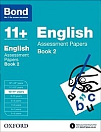 Bond 11+: English: Assessment Papers : 10-11+ years Book 2 (Paperback)