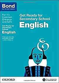 Bond 11+: English: Get Ready for Secondary School (Paperback)