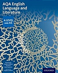 AQA English Language and Literature: A Level and AS (Paperback)