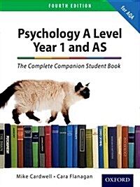 The Complete Companions: AQA Psychology Year 1 and AS Student Book (Paperback, 4 Revised edition)