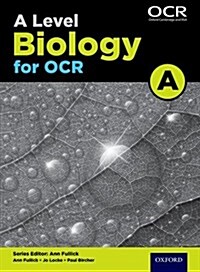 A Level Biology for OCR A Student Book (Paperback)