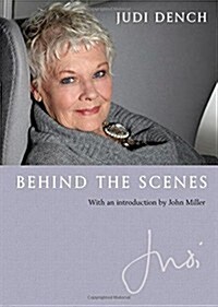 Judi: Behind the Scenes : With an Introduction by John Miller (Hardcover)