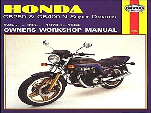 Honda CB250 & CB400N Super Dreams (78 - 84) (Paperback, Revised ed)