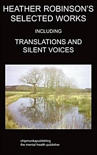 Heather Robinsons Selected Works : Poetry (Paperback)