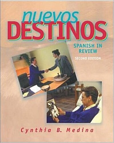 Nuevos Destinos (Paperback, 2nd, Student)