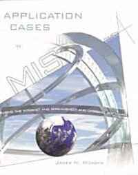Application Cases in MIS: Using the Internet and Spreadsheet and Database Software (Paperback, 4)