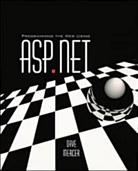 Programming the Web Using ASP.Net with Student CD (Paperback)