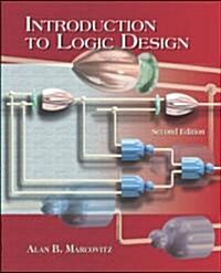 Introduction to Logic Design with CD ROM (Hardcover, 2nd)