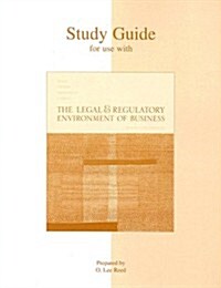 Study Guide to Accompany the Legal And Regulatory Environment of Business (Paperback, 13th)