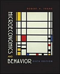 Microeconomics and Behavior (Hardcover, 6th, Revised)