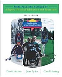 Principles and Methods of Adapted Physical Education and Recreation (Hardcover, 10th, PCK)