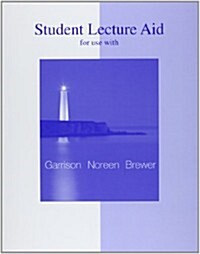 Student Lecture Aid to Accompany Managerial Accounting (Paperback, 11th)