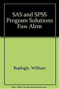 SAS and SPSS Program Solutions Fuw Alrm (Paperback, 4)