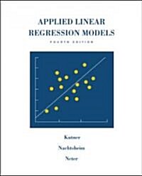 Applied Linear Regression Models [With CD-ROM] (Hardcover, 4)