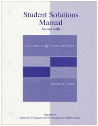 Student solutions manual for use with Essentials of econometrics, 3rd ed.