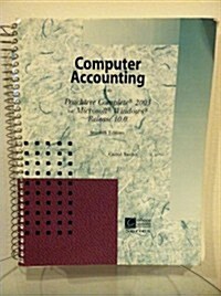 Computer Accounting With Peachtree Complete 2003 For Microsoft Windows (Paperback, CD-ROM)