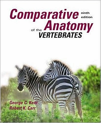 Comparative Anatomy of the Vertebrates (Hardcover, 9th, Subsequent)