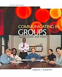Communicating In Groups (Paperback, 6th)