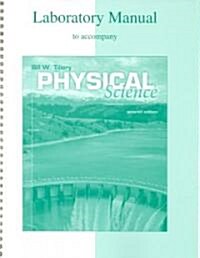 Lab Manual to Accompany Physical Science (Spiral, 7)