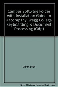 Gregg College Keyboarding & Document Processing (Gdp) Campus Software Folder W/ Installation Guide (CD-ROM, 10th)