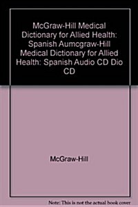 McGraw-Hill Medical Dictionary for Allied Health: Spanish Audio CD (Audio CD)