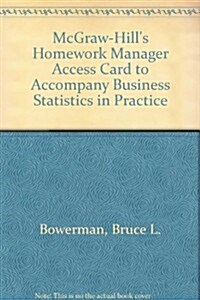 Homework Manager Card for Bowerman/oconnell Business Statistics in Practice (Paperback, 4th)